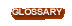 Glossary